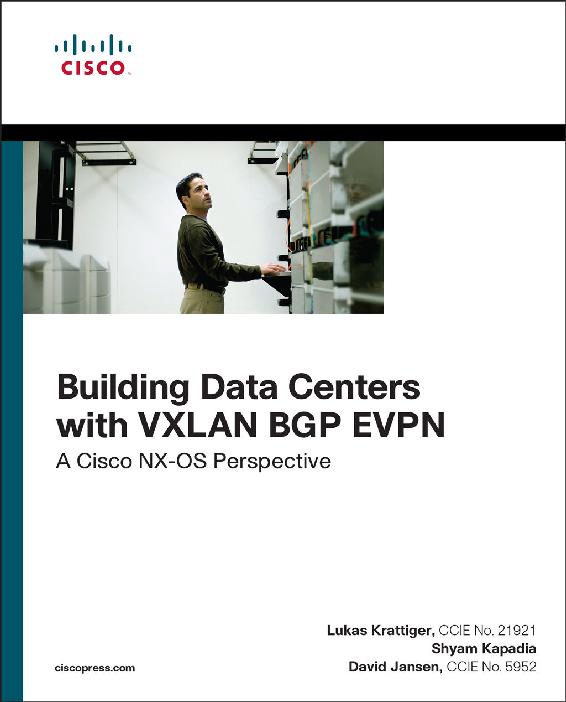 Building Data Centers with VXLAN BGP EVPN