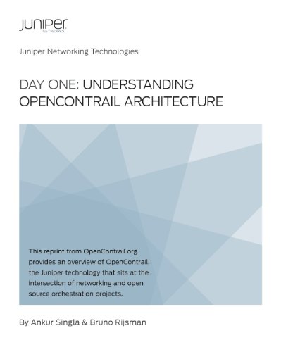 Day One: Understanding OpenContrail Architecture