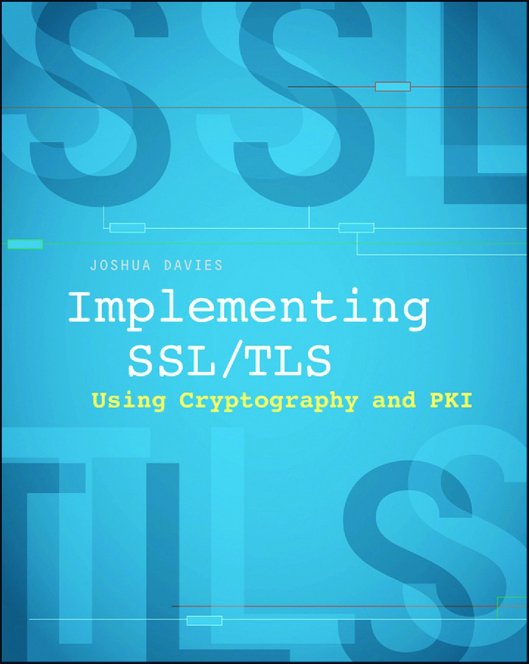 Implementing SSL / TLS Using Cryptography and PKI