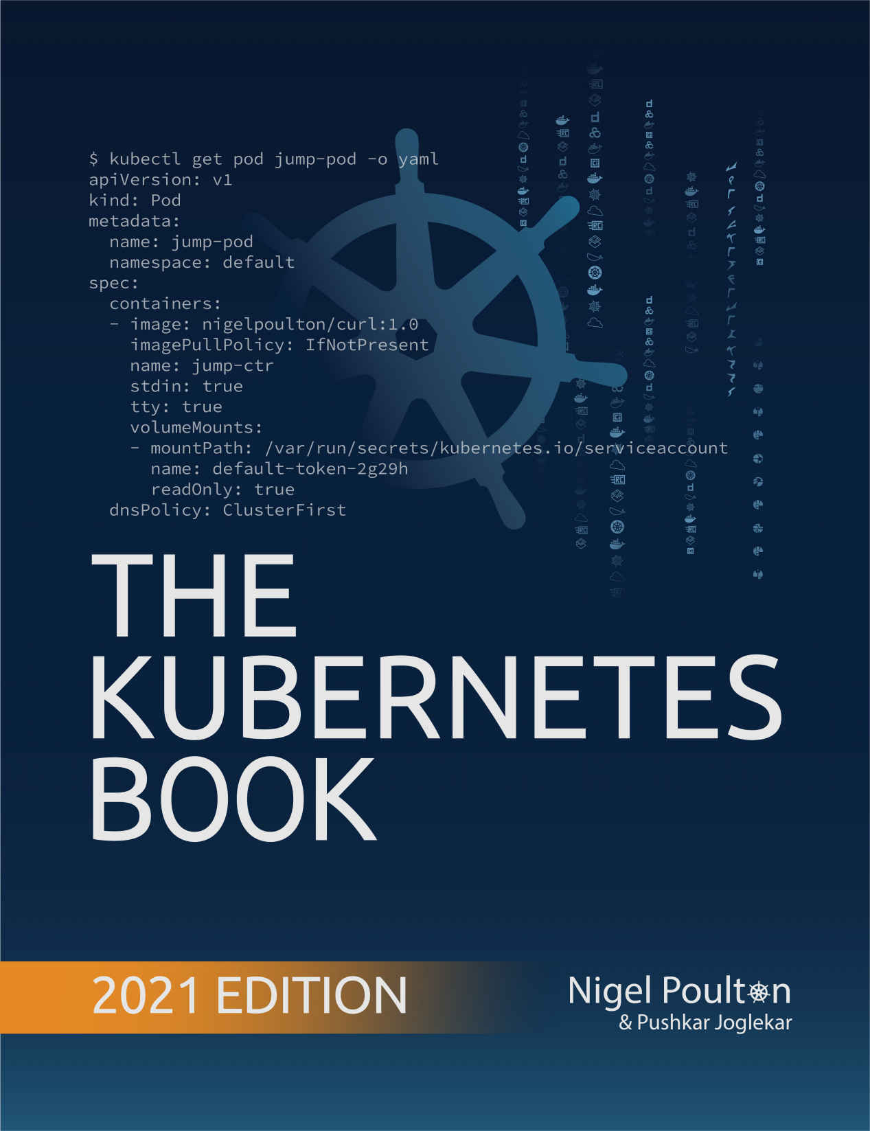 The Kubernetes Book: Updated April 2021