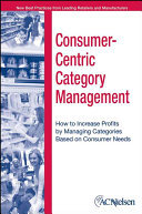 Consumer-Centric Category Management